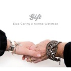 Norma Waterson & Eliza Carthy - Gift