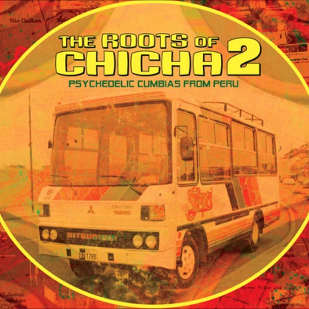 Roots of Chicha 2