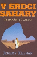 V srdci Sahary - Cestování s Tuaregy