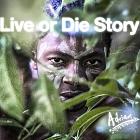 Live or Die Story (2018)