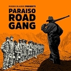 Paraiso Road Gang (2019)